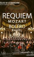 Boléro de Ravel, Requiem de Mozart