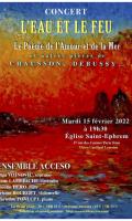 Concert « l'eau et le feu »,  le poème de l'amour et de la mer et autres pièces de Chausson, Debussy...