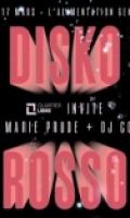 DISKO ROSSO - Uzume & Marie Prude + DJ Contest