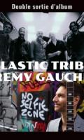 Rémy Gauche + Elastic Tribe