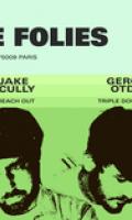 Disco de Folies w/ Jake Scully, DJ Tsygan, Gero OTD & Hardrock Striker