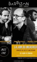 La Jam du Mercredi - Baptiste Thiébault invite Matteo Bortone et Pierre Perchaud