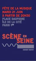 Scène en Seine - Fête de la Musique 2022