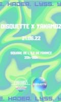 Disquette X Yakamoz - Fête de la Musique 2022