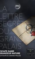 La lettre secrète du Grand Palais - Escape game grandeur nature sur téléphone - Journées du Patrimoine 2022