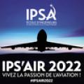 IPS'AIR : le grand rendez-vous aéronautique de l'IPSA - Ivry-sur-Seine 