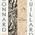 Bonnard Vuillard. Une Amitié