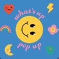 What's Up Pop Up STORE
