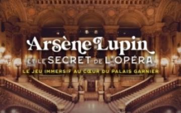 Arsene Lupin & Le Secret de l'Opéra